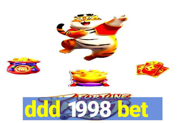 ddd 1998 bet